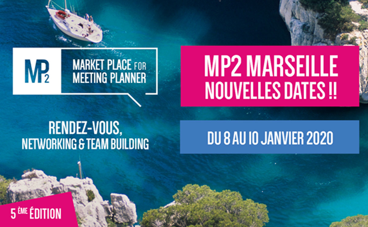 MP2, la Market Place des Meeting Planners, revient !