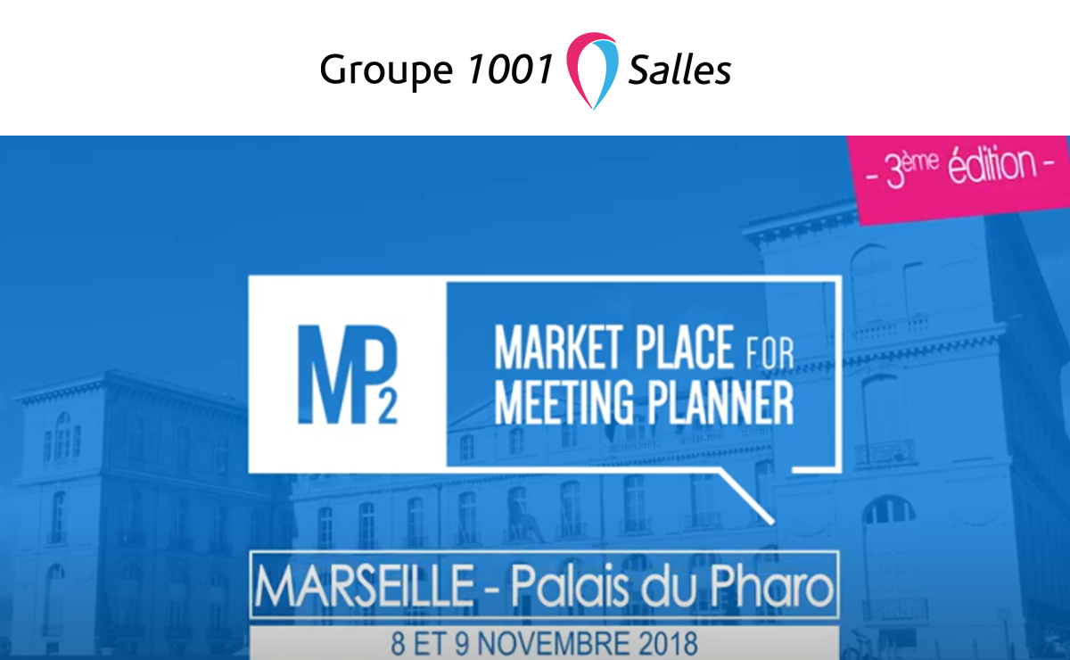 La 3ème édition des rencontres #MP2 - Marseille 2018